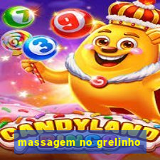 massagem no grelinho